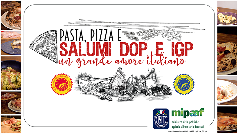Un grande amore italiano: Pasta, Pizza e salumi DOP e IGP